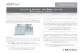 cooling tower performanceAn open-circuit cooling tower, commonly called a cooling tower, is a specialized heat exchanger in which two fluids (air and water) are brought into direct