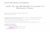 AIX 5L for POWER Version 5.1 Release Notesps-2.kev009.com/basil.holloway/ALL PDF/10072903.pdfAIX 5L Version 5.1 Installation Guide, order number SC23-4374 AIX 5L Version 5.1 Network