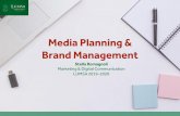 Media Planning & Brand Management · Kapferer’s prism Media Planning & Brand Management - LUMSA 2019-20 Stella Romagnoli 37 EXTERNALIZATION INTERNALIZATION PICTURE OF THE SENDER