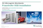 DC-Microgrids Worldwide Fraunhofer IISB Installationwide DC microgrid Origin: DCC+G. 5 Julian Kaiser Intelligent Energy Systems / DC Grids ... “Protection concept and devices for