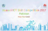 Huawei ICT Skill Competition 2017web.uettaxila.edu.pk/CS/huawei/ICT Skills... · Huawei ICT Skill Competition (2016) Results •12500 students from 616 universities in China, 80 overseas