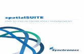 spatialSUITEThe spatialSUITE platform starts with the core network information model necessary to track asset information including physical location, a˛ributes, connectivity, and