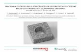 MACHINABLE POROUS GOLD STRUCTURES FOR DECORATIVE ... · Sintering of 18 ct. gold alloys Main results of literature study: According to the literature, commercial sintering is done