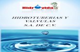 HIDROTUBERIAS Y VALVULAS S.A. DE C.V....hidrotuberias y valvulas, s.a. de c.v. es una empresa 100 % mexicana , donde nos comprometemos a brindarle el mejor servicio, especializandonos