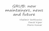 GRUB: new maintainers, news and future ... GRUB 2.02 GRUB 2.02~rc1 was released Only critical patches are now accepted Release is expected in the end of February GRUB 2.02~rc1 is available