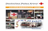 Jahresbericht 2005 Gesamtbericht...Jahresbericht 2005 DRK-Kreisverband Alsfeld e.V. - 1 - Vorwort Liebe Kameradinnen, liebe Kameraden, Es ist mir eine Freude, Ihnen auch im Jahre 2006