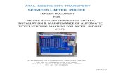 ATAL INDORE CITY TRANSPORT SERVICES LIMITED, INDORE Vending machine 2nd cal final.pdf · The Public Transport System in Indore city is being developed and implemented through a Special