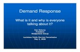 Delurey on Demand Response LA Commission 06.05.02.ppt ... on Demand Response... · DRCC Demand Response Definition Providing wholesale and retail electricity customers with the ability