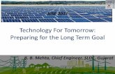 Technology For Tomorrow: Preparing for the Long Term Goalrise2017.missionenergy.org/presentations/GETCO_B B Mehta.pdf · o DAS meter at STU s/s - recording export and import energy