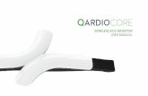 WIRELESS ECG MONITOR USER MANUAL - Qardio...The QardioCore wireless ECG monitor is a smartphone/tablet enabled device intended to record and transmit continuous electrocardiogram (ECG).