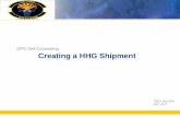 DPS Self Counseling Creating a HHG Shipment HOW TO CREATE A HHG SHIPMENT (Move... · DPS Self Counseling . TMO Luke AFB ... Items required to perform your official duties such as:\r