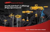 Industrial Lifting Equipment · 2020-03-07 · for tough industrial applications on offshore oil rigs, shipyards, petrochemical, refineries, foundries, steels mills, mining, tunneling,