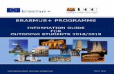 ERASMUS+ PROGRAMME...1 1. ABOUT THIS GUIDE This guide is intended to help UCC students who are due to undertake an Erasmus academic placement in a European partner university prepare