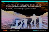 Winning Strategies in Global Workplace Health …...Winning Strategies in Global Workplace Health Promotion 3 Introduction There is a strong, and growing, interest among multinational