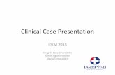 Clinical Case Presentation - ESIM2015 · 2015-06-16 · Clinical Case Presentation ESIM 2015 Margrét Jóna Einarsdóttir Kristín Sigurjónsdóttir María Tómasdóttir. ... Duodenal