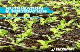 NUTRIGATION & FERTIGATION - Netafim ... 3 BR54 - N & Fertigation A 2017 GROW MORE WITH LESS® Netafim’s Nutrigation System converts precise pulse fertigation into a uniform Nutrigation