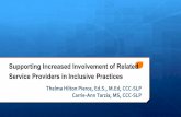 Supporting Increased Involvement of Related Service Providers in … · 2018-05-03 · Learning Objectives Participants will be able to: Describe 3 ways Related Service Providers