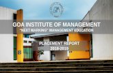 GOA INSTITUTE OF MANAGEMENT · No. of companies that visited campus : 120 No. of new companies: 44 Increase in the highest package offered - 55% Increase in the number of PPOs - 32%