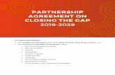 PARTNERSHIP AGREEMENT ON CLOSING THE GAP · Partnership Agreement on Closing the Gap 3 3. COAG also agreed that “The arrangements of the formal partnership between COAG and Aboriginal