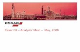 Essar Oil – Analysts’ Meet – May, 2008 Meet/100134_20080331.pdf · Vodafone Essar 45 million subscribers Telecom Tower & Infrastructure 3,000 towers Essar Telecom Retail Chain