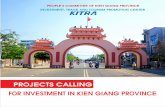 PEOPLE'S COMMITTEE OF KIEN GIANG PROVINCE ......FOR INVESTMENT IN KIEN GIANG PROVINCE PEOPLE'S COMMITTEE OF KIEN GIANG PROVINCE INVESTMENT, TRADE AND TOURISM PROMOTION CENTER PROJECTS