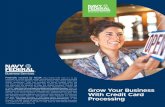 Federally insured by NCUA.Grow Your Business With Credit Card Processing Federally insured by NCUA. ˜Navy Federal Credit Union is in no way responsible for services provided through