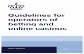 Guidelines for operators of betting and online casinos...Guidelines for operators of betting and online casinos 5 There has to be an element of chance involved in finding the winner.