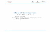 Model Curriculum ... OPTICAL FIBER SPLICER 1 Optical Fiber Splicer CURRICULUM / SYLLABUS This program is aimed at training candidates for the job of a òOptical Fiber Splicer, in the