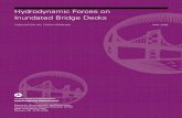 Hydrodynamic Forces on Inundated Bridge Decks · 2009-06-03 · Hydrodynamic Forces on Inundated Bridge Decks 5. Report Date May 2009 6. Performing Organization Code N/A 7. Author(s)