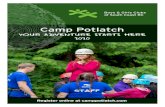 Camp Potlatch · PDF file Nature Lore Drama Games Hiking Overnight Trips Camping Skills Rock Climbing Archery Rappelling Team Building Games Volleyball Gaga Ball LAND-BASED 4. The