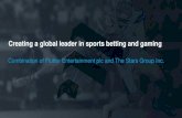 Creating a global leader in sports betting and gaming · Global leader in online sports betting and gaming Accelerates four pillar strategy 6 1 Daily fantasy sports. 2 Post-tax ROIC