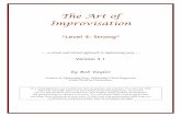 The Art of Improvisation...The Art of Improvisation *Level 4: Strong* … a visual and virtual approach to improvising jazz … Version 3.1 by Bob Taylor Author of Sightreading Jazz,