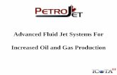 Advanced Fluid Jet Systems For Increased Oil and Gas ... 2011... · Advanced Fluid Jet Systems For Increased Oil and Gas Production . ... Coiled Tubing versus Hose. 0 . 500 . 1000