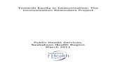 Towards Equity in Immunization: The Immunization Reminders ... · Program). However, this report focuses only the effectiveness of the ‘immunization reminders project’. Key Results