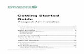 Getting Started Guide - Passpack · Getting Started Guide Passpack Administration Introduction ... • Some websites, in particular gambling and “lifestyle” sites, use what's