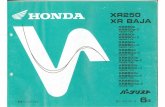 Honda XR250 BAJA 250s 250IIIw-II · PDF file 2018-01-17 · b 10 xr250 [xr250s) xr250 (xr250s-fl) xr baja xr baja (xr250,) xr250 xr baja xr baja xr250v) xr250 xr baja xr baja md17e-