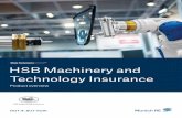 HSB Machinery and Technology Insurance - Product Overview...Our response - HSB Machinery and Technology Insurance HSB Machinery and Technology Insurance is an equipment breakdown and