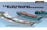 LNG unkering Today and Tomorrow · 2019-03-21 · bunkering to LNG fueled vessels. Trelleborg has been the leading developer and supplier of SSL for large-scale LNG since 1996 and