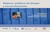 Mujeres, políticas de drogas y encarcelamientoequis.org.mx/wp-content/uploads/2018/02/Guia_comunicado...El uso de la cárcel como respuesta frente a las drogas ha afectado desproporcionadamente