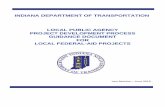 INDIANA DEPARTMENT OF TRANSPORTATION LOCAL PUBLIC … GUIDANCE DOCUMENT... · 2019-06-27 · indiana department of transportation local public agency project development process guidance