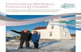 Promoting Wellness, Preserving Health · 2018-05-24 · 3 Promoting Wellness, Preserving Health is PEI’s first ever Provincial Action Plan for Seniors (age 65+), Near Seniors (age
