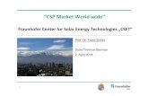 “CSP Market World-wide”...n Cerro Dominador plant (Atacama 1): A 110 MW CSP tower plant with 17.5 hours of molten salt storage, together with 100 MW PV Project. n LocaKon: Atacama