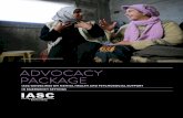 ADVOCACY PACKAGE - IASC · ADVOCACY PACKAGE: IASC GUIDELINES ON MENTAL HEALTH AND PSYCHOSOCIAL SUPPORT IN EMERGENCY SETTINGS 2 ADVOCACY PACKAGE WHY IS IT IMPORTANT? The experience