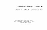 Cubierta - ZoomText · Web viewZoomText 2018. Guía del Usuario Freedom Scientific, Inc,  Scientific, Inc, 440945-001 Rev A Derechos del Autor . Magnificador de ZoomText