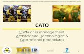 CATO - irsd.beCATO . CBRN crisis management, Architecture, Technologies & Operational procedures 12/03/2014. 1 . This Project is partially funded under the European Community's Seventh
