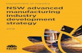 NSW advanced manufacturing industry development strategy · value creation. Embracing advanced manufacturing, regardless of the end product, will be vital to the ongoing profitability
