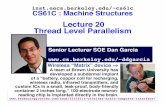 Lecture 20 Thread Level Parallelismgamescrafters.berkeley.edu/~cs61c/sp13/lec/20/2013Sp-CS...CS61C L20ThreadLevelParallelismI %(4) Garcia,Spring2013©UCB% Agenda • SSE&Instruc>ons&in&C&