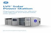 LV5 Solar Power Station · • fibre-optic SCaDa interface • Digital aPM ready all-in-one containerized solar power solution GE’s LV5+ Solar Power Station combines GE’s LV5+