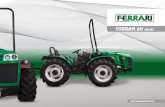 COBRAM 60 AR/RS - Tractores FERRARI · 2014-06-10 · 4 COBRAM 60 Los Cobram 60 AR son tractores especializados, nacidos para ser utilizados en espacios extremadamente reducidos: