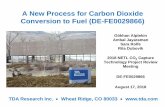 A New Process for Carbon Dioxide Conversion to …...TDA Research Inc. •Wheat Ridge, CO 80033 • New Process for Carbon Dioxide Conversion to Fuel (DE-FE0029866) Gökhan Alptekin